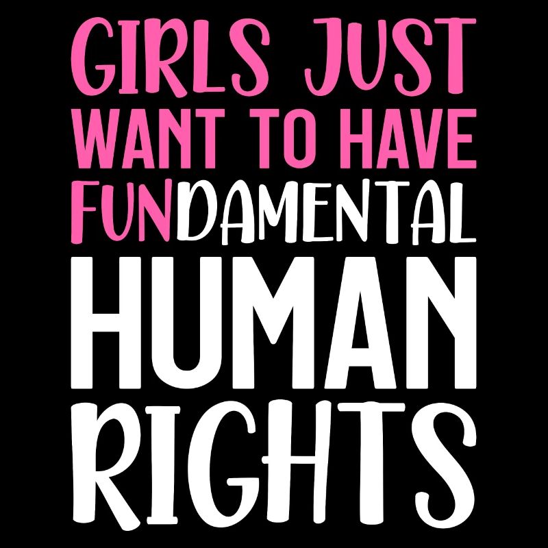 Liberal Feminists Girls Basic Human