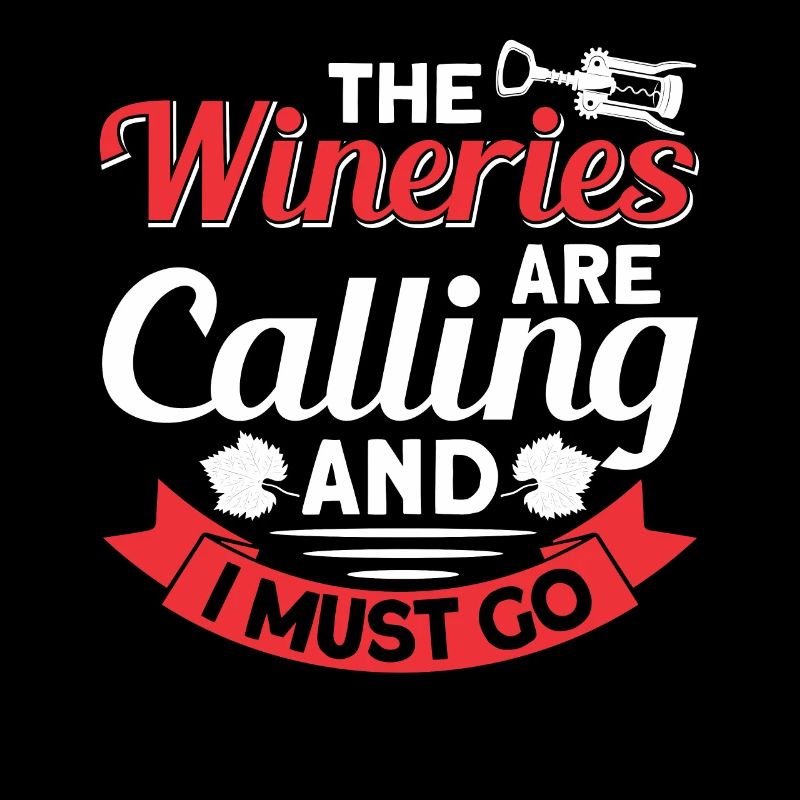 Wein Winzer Sind Am Rufen Und Ich Muss Los