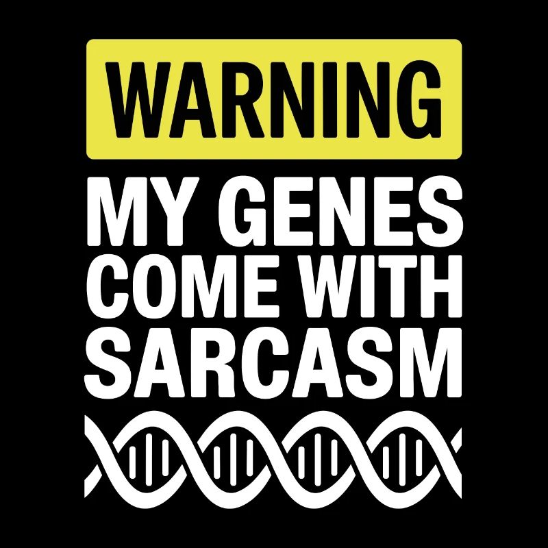 Sarcasm Genes DNA Genetics