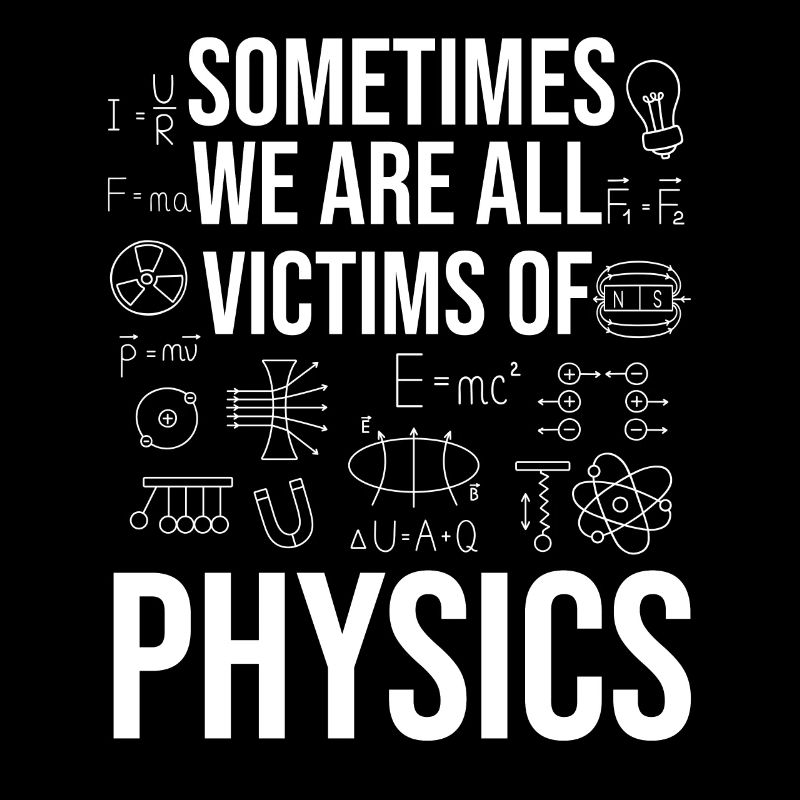Physik- und Wissenschaft Lustiger Spruch
