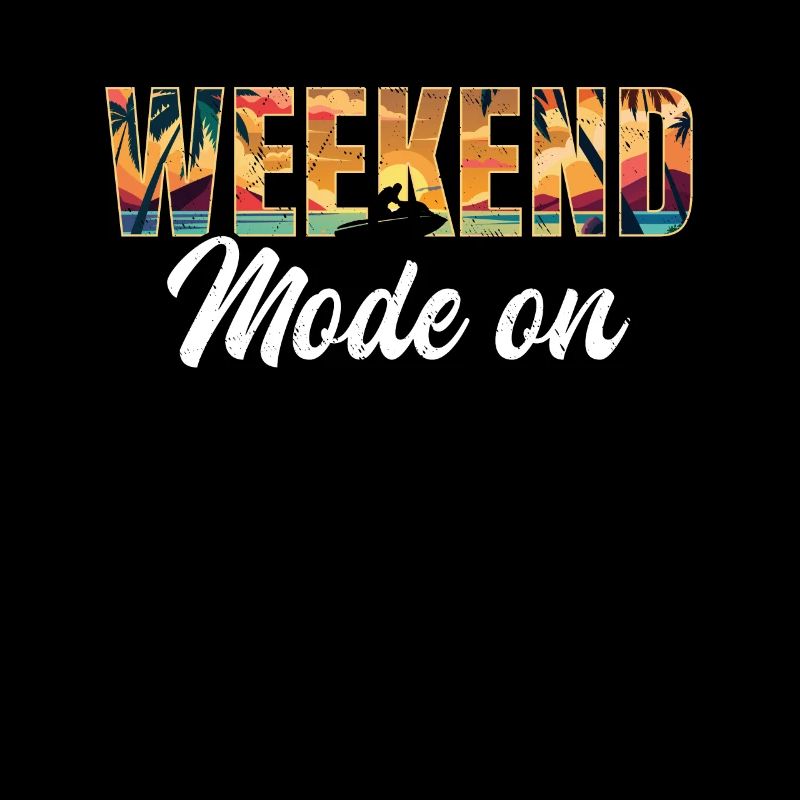 Jetski Weekend Mode On - Funny Jetski Jetskiing