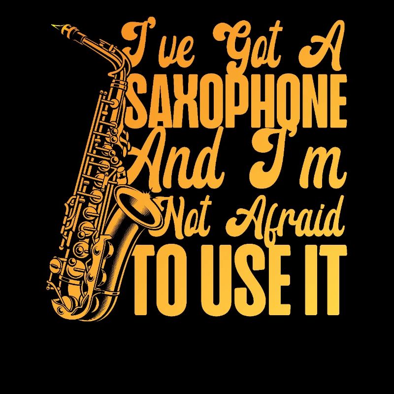Saxophone J’ai un saxophone et