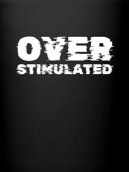 Surstimulé