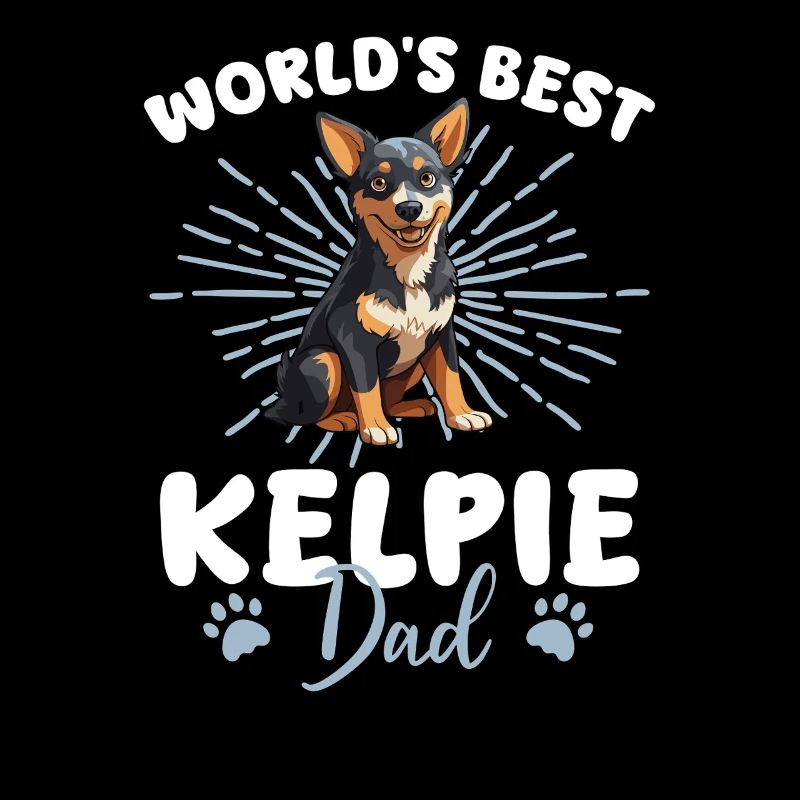 Australian Kelpie Hund World's best Kelpie Dad
