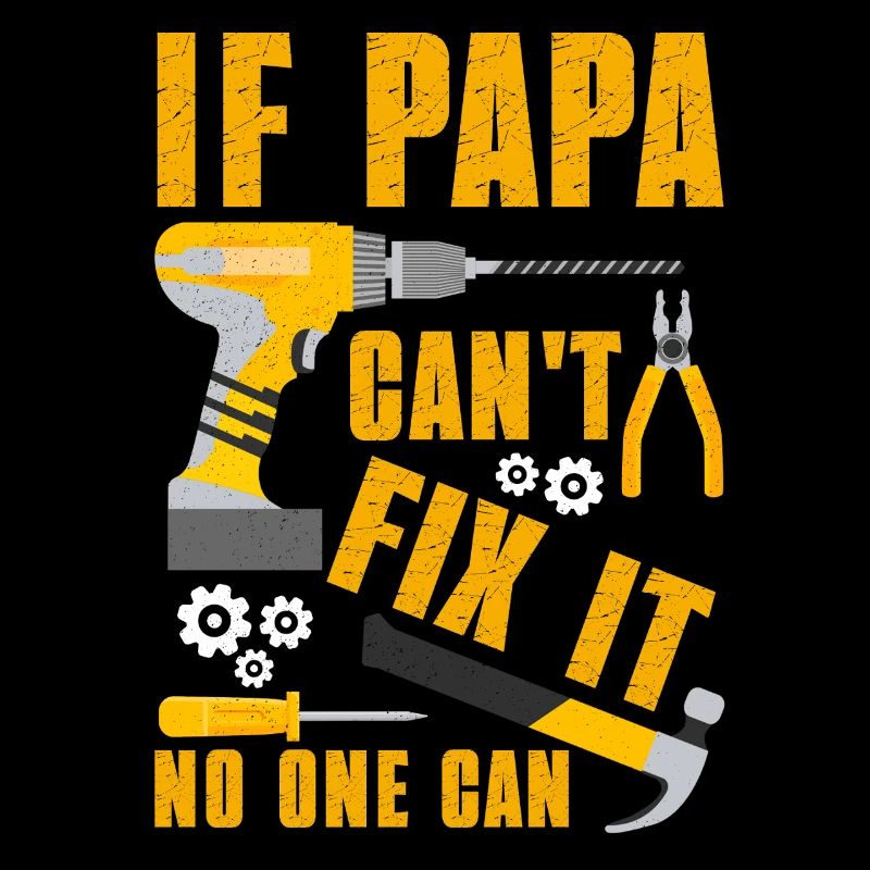 Si papa ne peut pas le réparer, père