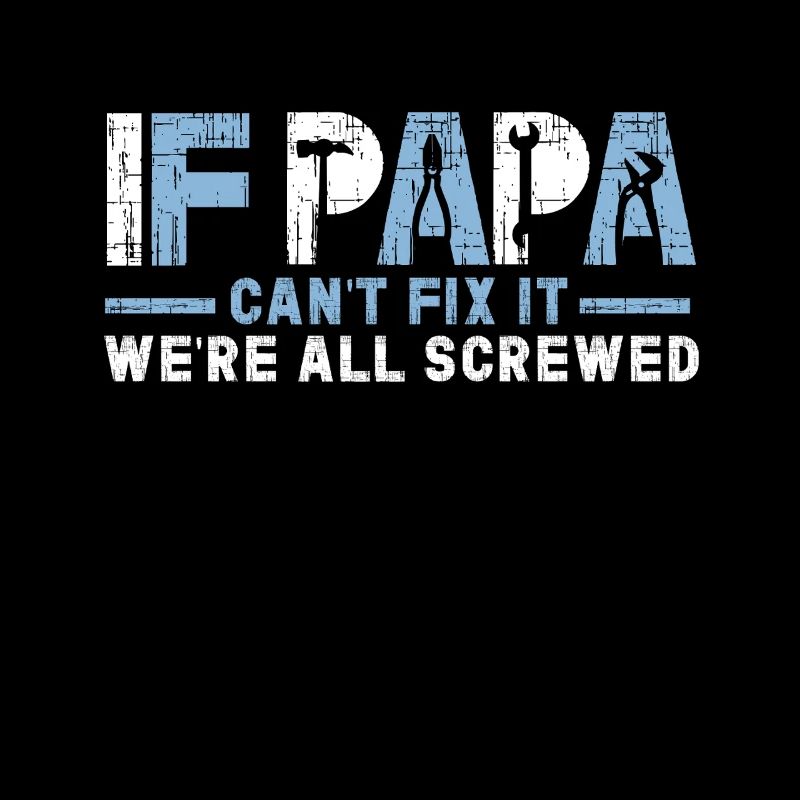 Si papa ne peut pas le réparer, père