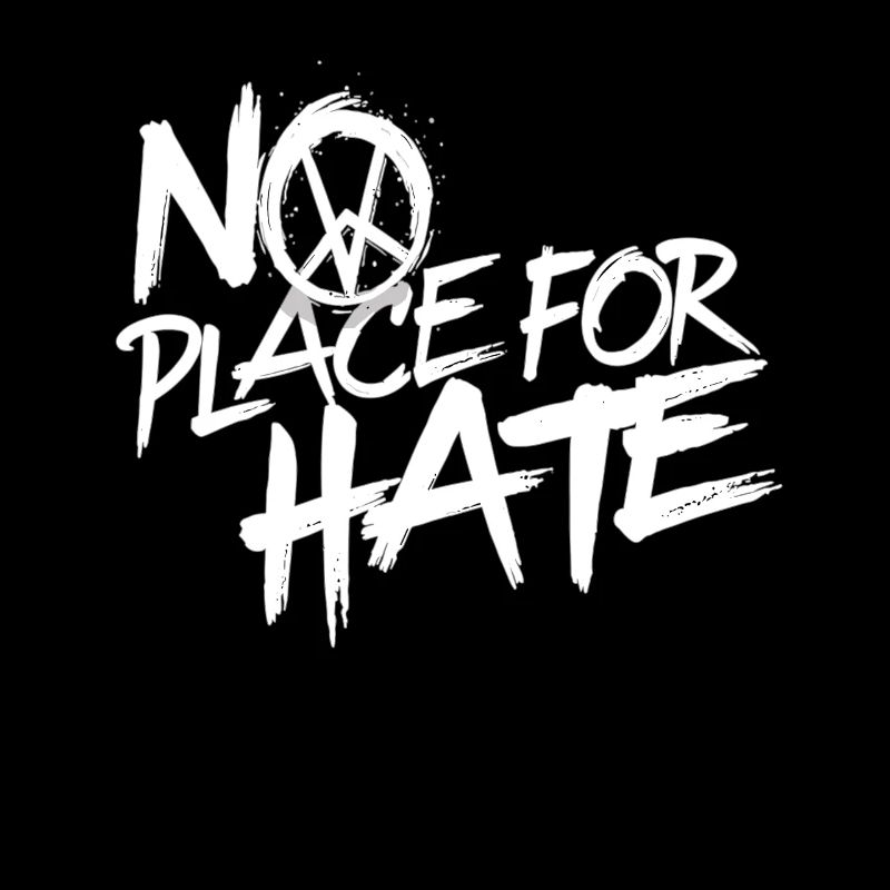 No Place for Hate Message of Peace Against Hate