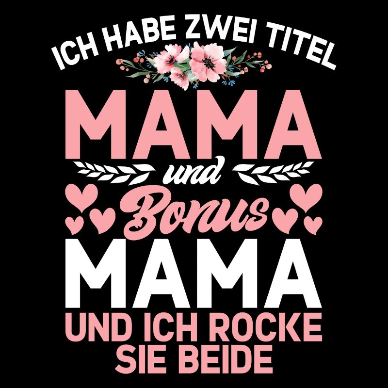 Bonus Mama Muttertag Mutterschaft Mama Elternteil