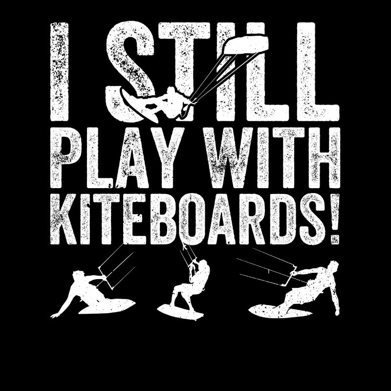 Funny Kiteboarding - I Still Play With Kiteboards