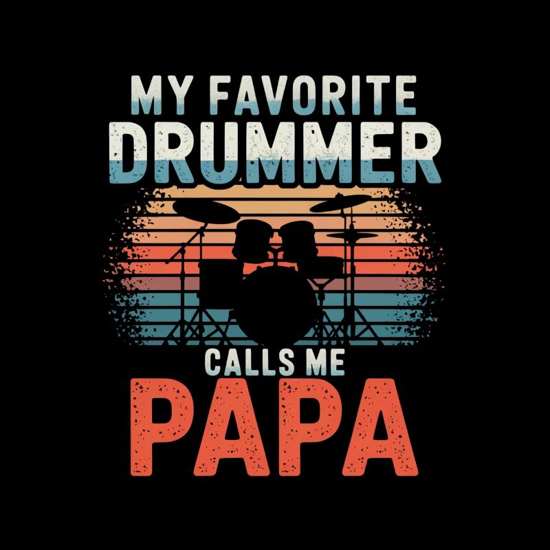 My favorite drummer calls me daddy