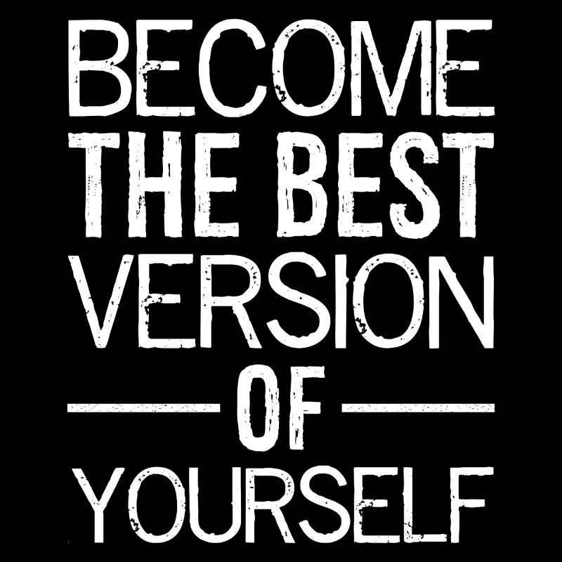 Devenez la meilleure version de vous-même
