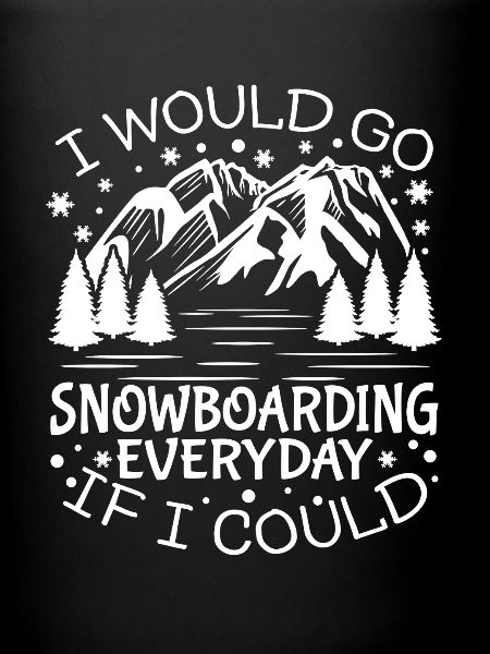 Snowboarding Everyday