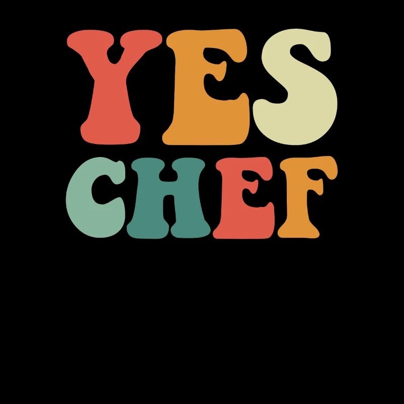 Yes Chef Funny Restaurant Kitchen Cooking Yes Chef