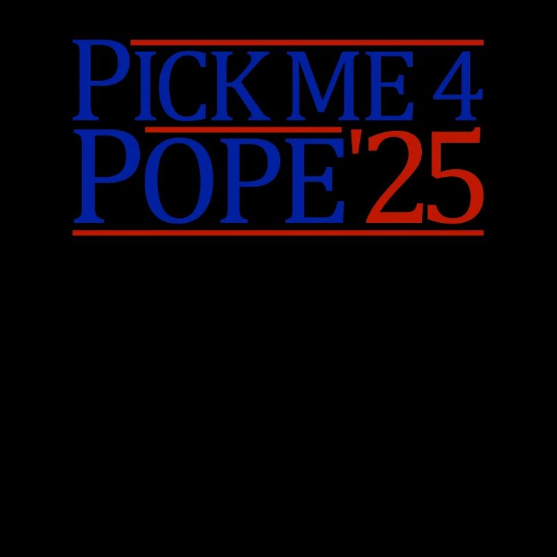 Élisez-moi pour le conclave pontifical de 2025, catholique