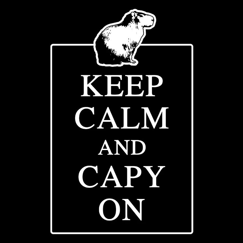 Funny Capybara "Keep Calm and Capy On" Sign