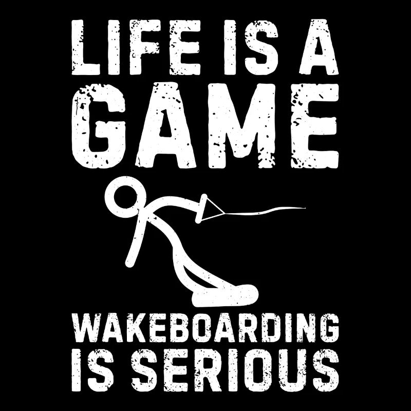La vie est un jeu Le wakeboard, c’est sérieux -