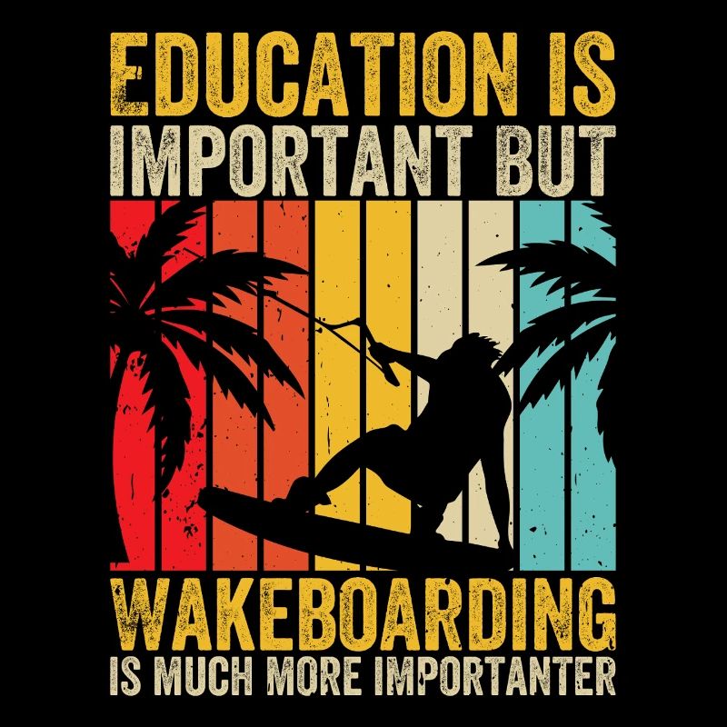 L’éducation est importante, mais le wakeboard l’est