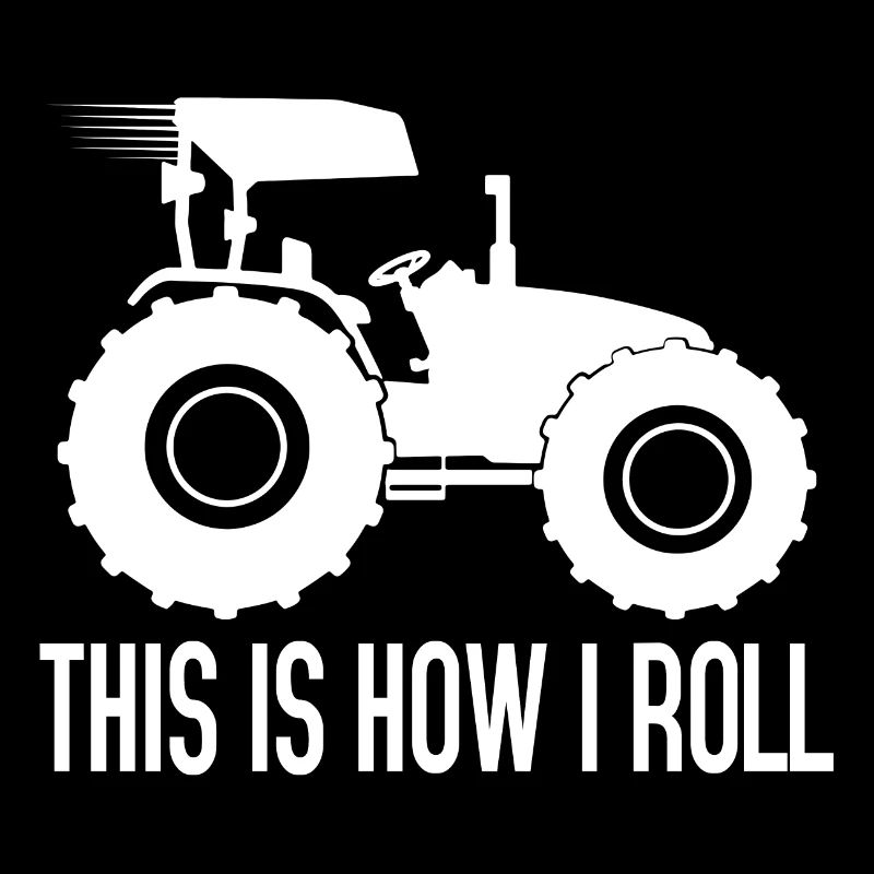 Funny tractor saying