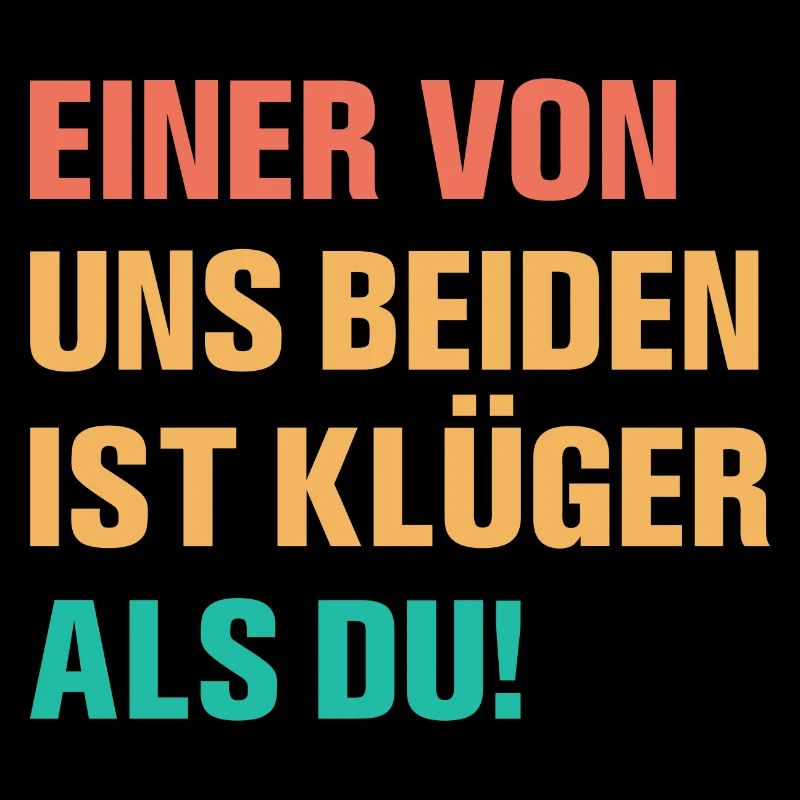 Klüger Als Du Spruch Sprüche