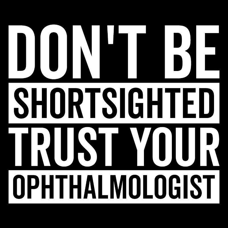 Faites confiance à votre ophtalmologiste optométriste