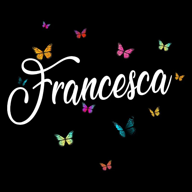 FRANCESCA - Mädchen Name & bunten Schmetterlingen