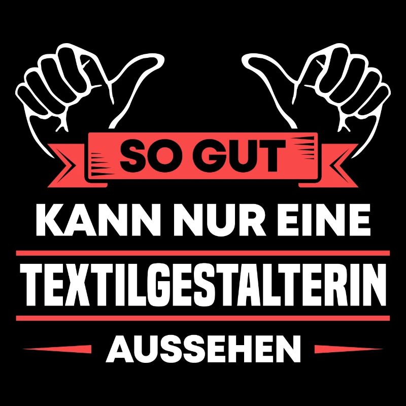 Textilgestalterin Design für stolze Handwerker