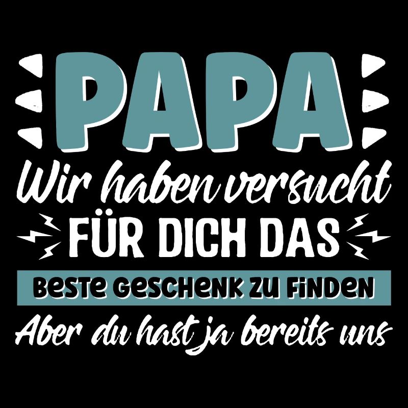 Papa Vater bester Geschenk Spruch Funshirt cool