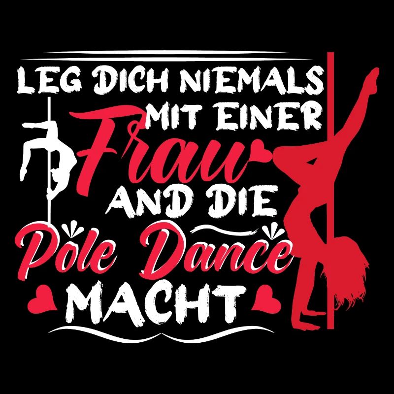 Pole Dance Lege dich niemals mit uns an