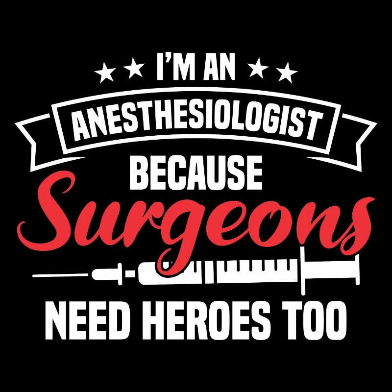 Anesthesia Anesthesia Technician Anesthesiologist