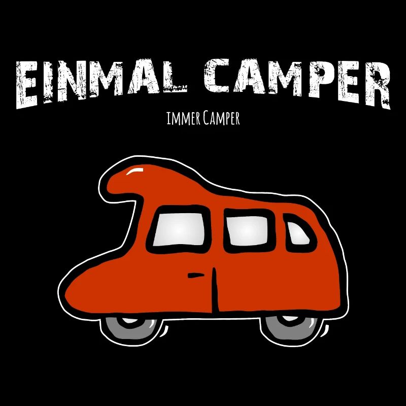 Wohnmobil Einmal Camper- Immer Camper