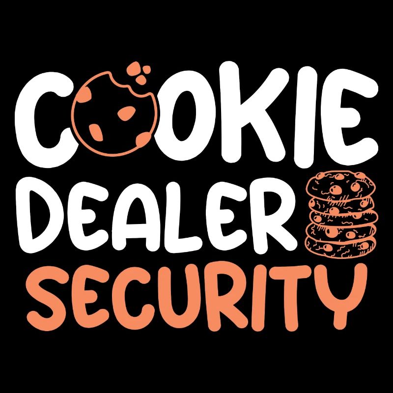Cookie Dealer Security / Baker
