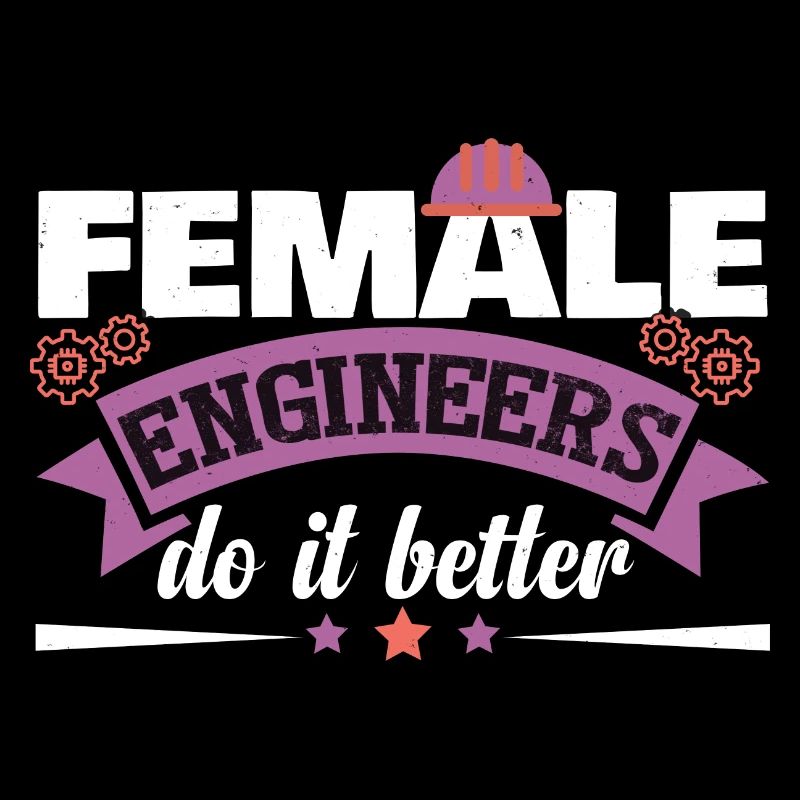 Female Engineers Do It Better