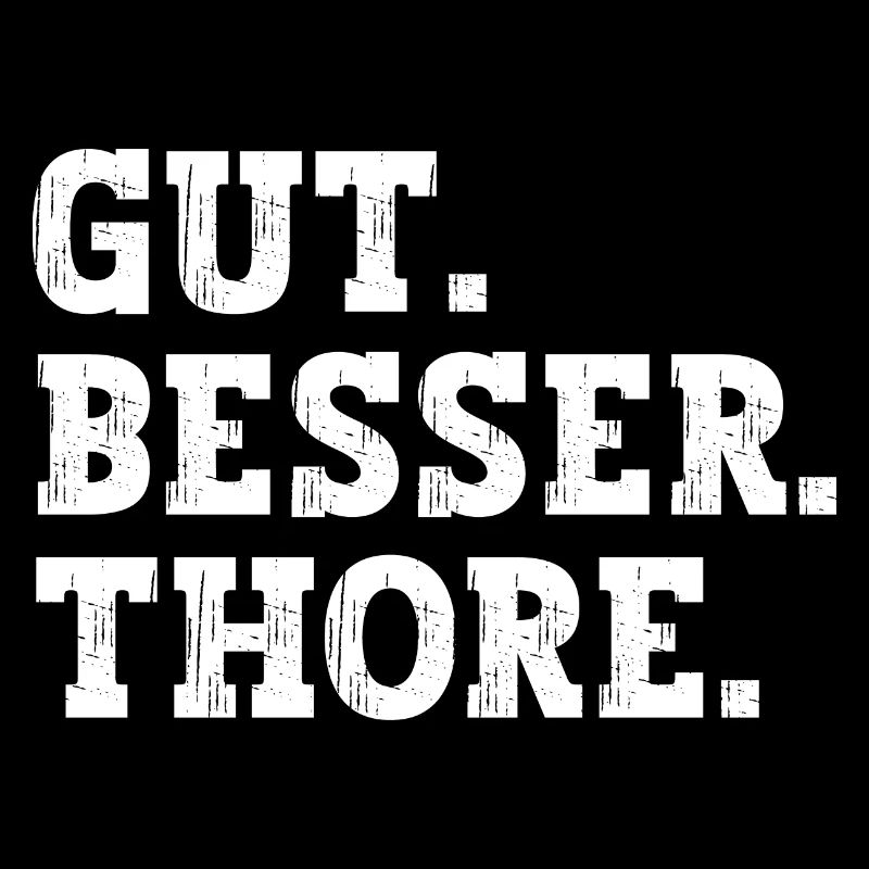 Gut Besser Thore Lustiger Spruch Name Thore