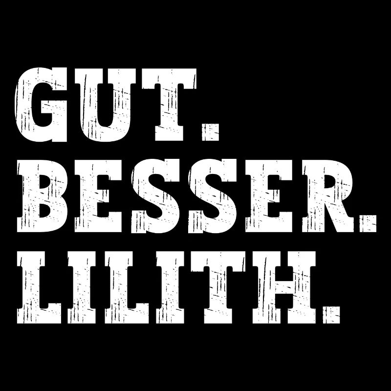 Gut Besser Lilith Lustiger Spruch Name Lilith
