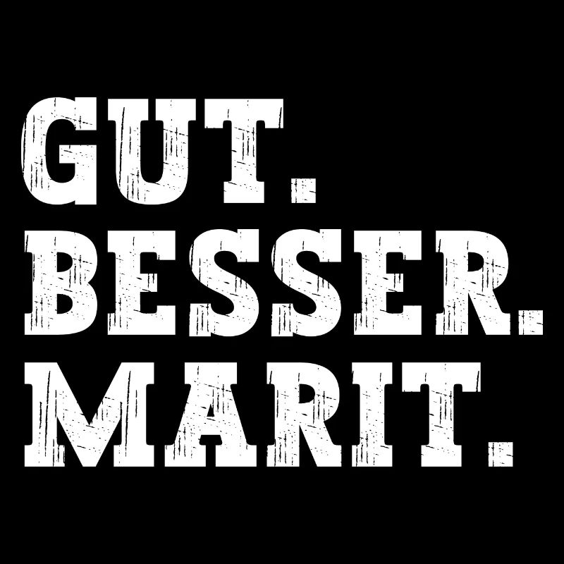 Gut Besser Marit Lustiger Spruch Name Marit