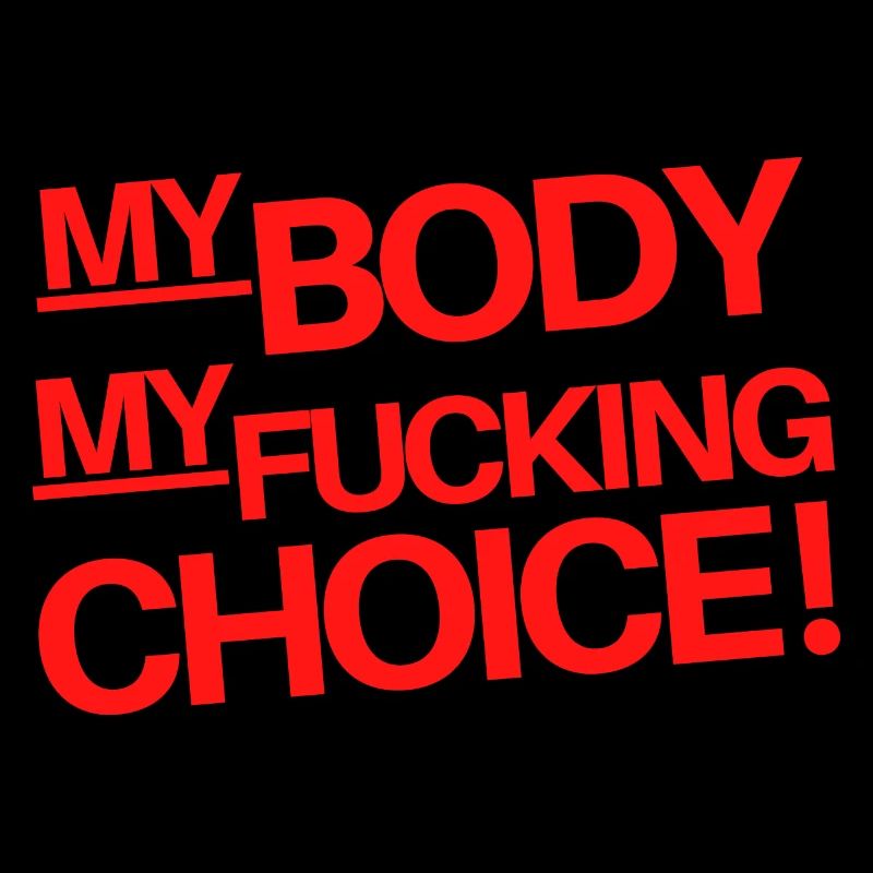 Mon corps mon putain de choix!