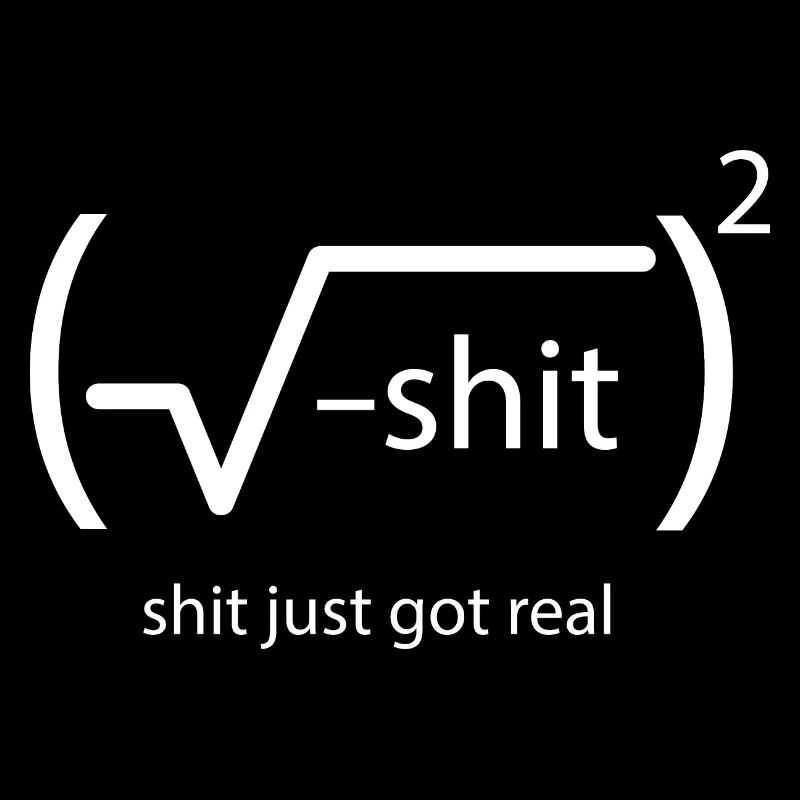 Shit just got real mathematician