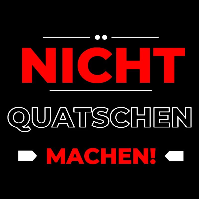 Nicht Quatschen, Machen! Spruch, Motivation, Fun