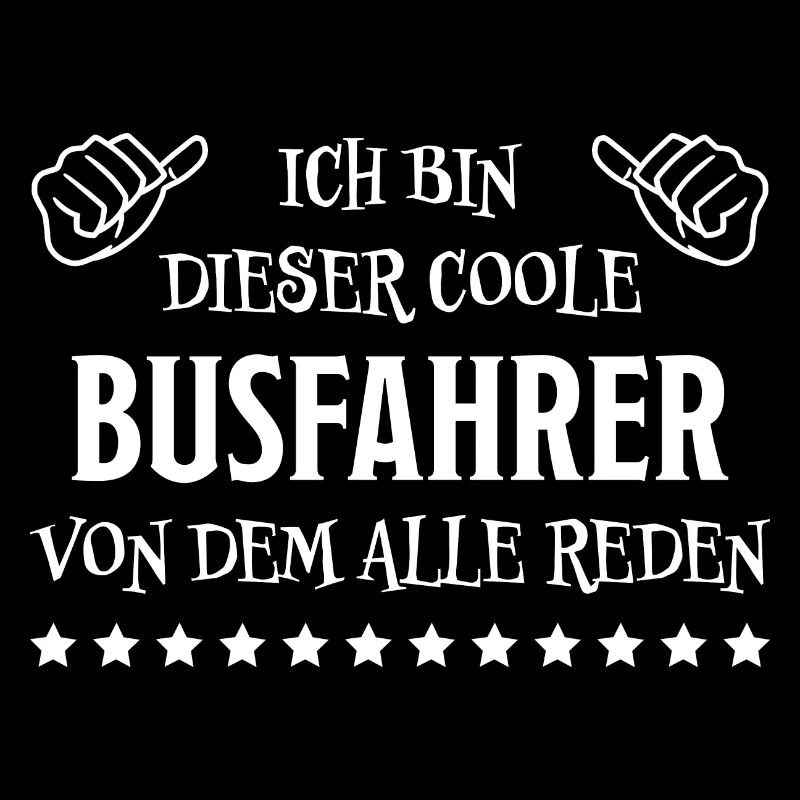 Busfahrer Beruf Lustiger Spruch Busfahrer Geschenk