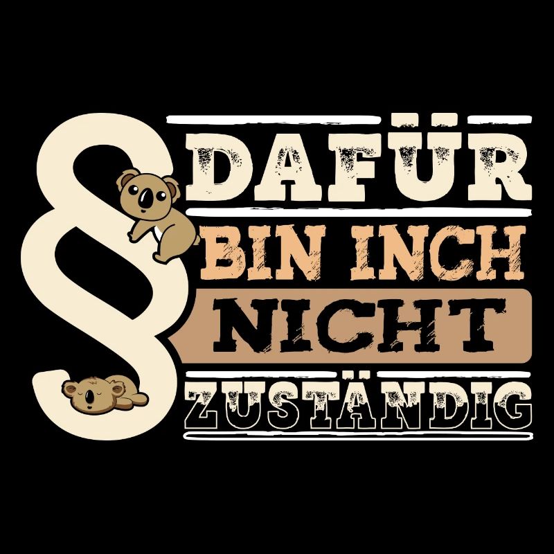 Dafür bin ich nicht Zuständig