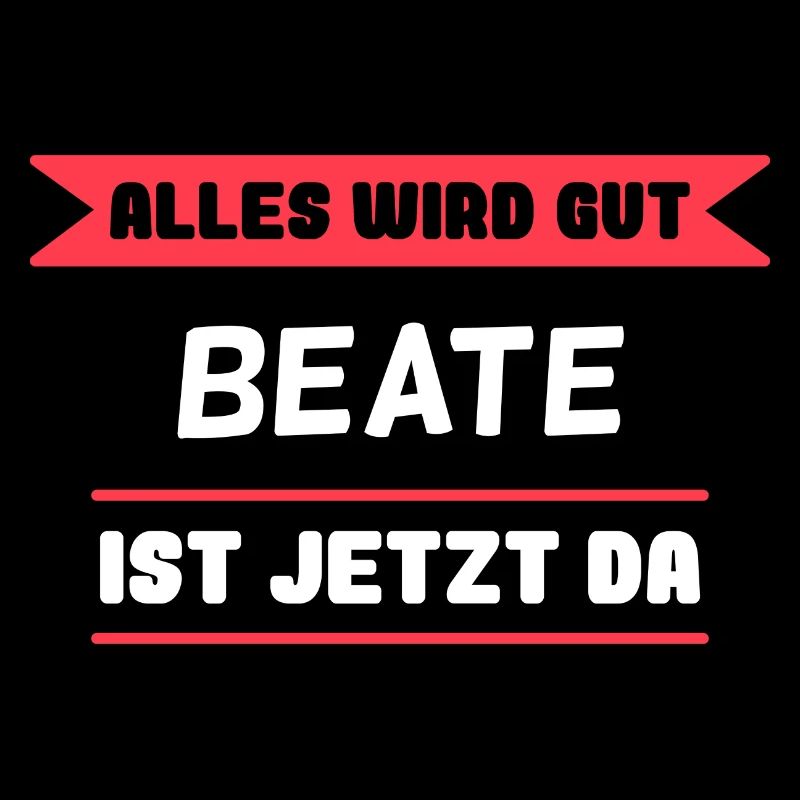 Beate Name Design für stolze Beates