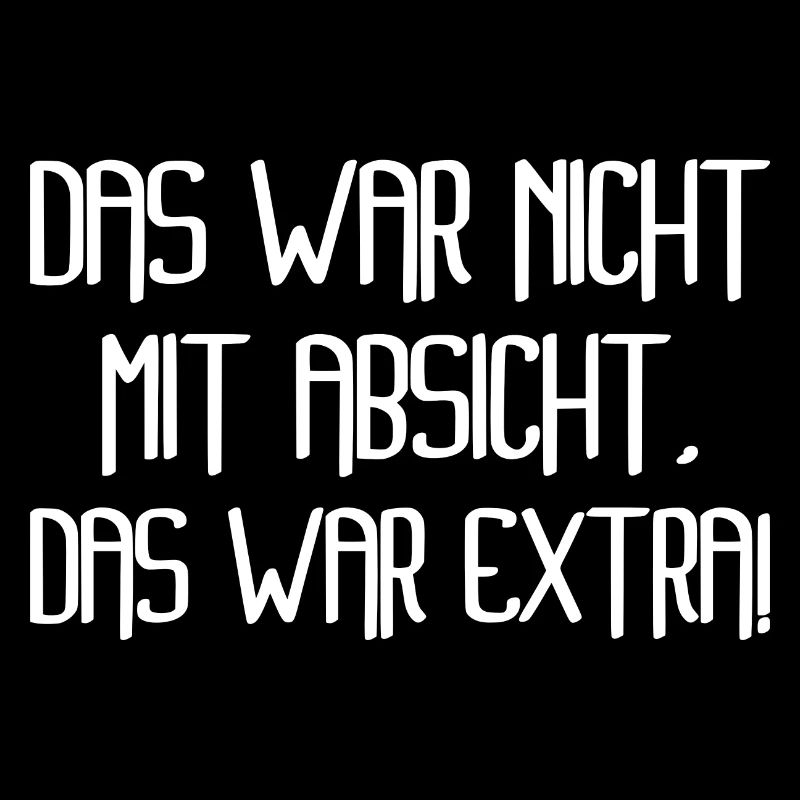 Sarkasmus Das War Nicht Mit Absicht Das War Extra