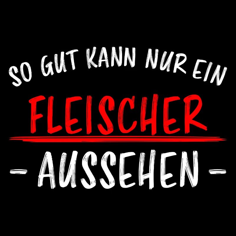 Fleischer Metzger Beruf Lustiger Spruch Geschenk