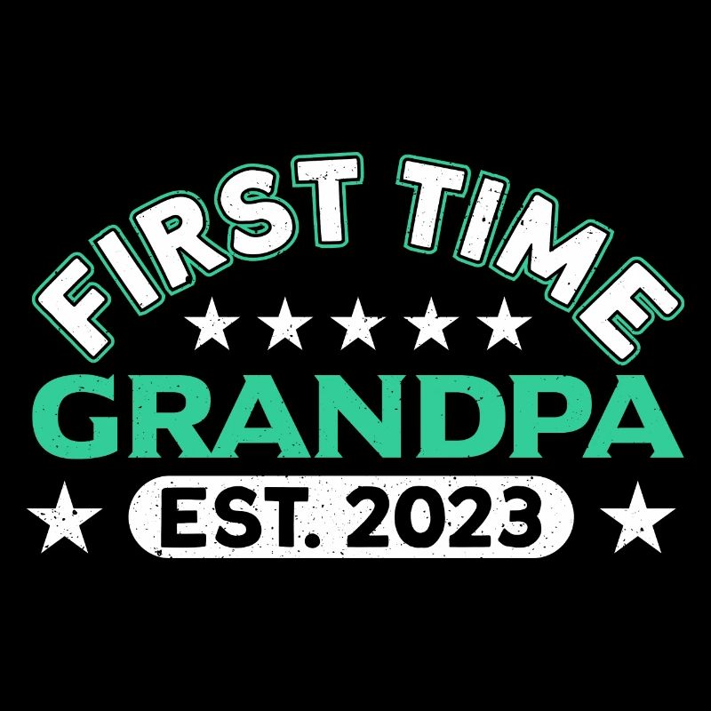 First Time Grandpa est. 2023 Father's Day