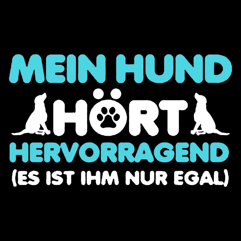 Hund, Erziehung, Hundetraining, Geschenk, Spruch