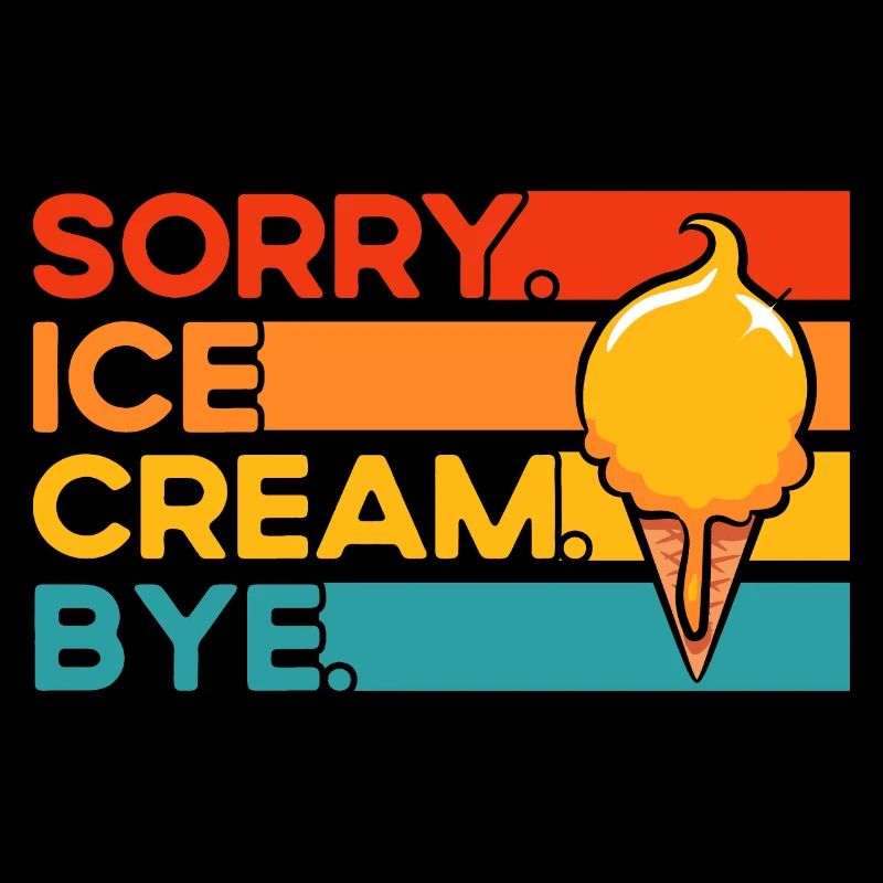 Sorry Eiscreme Tschüss Eiscreme Geschenk