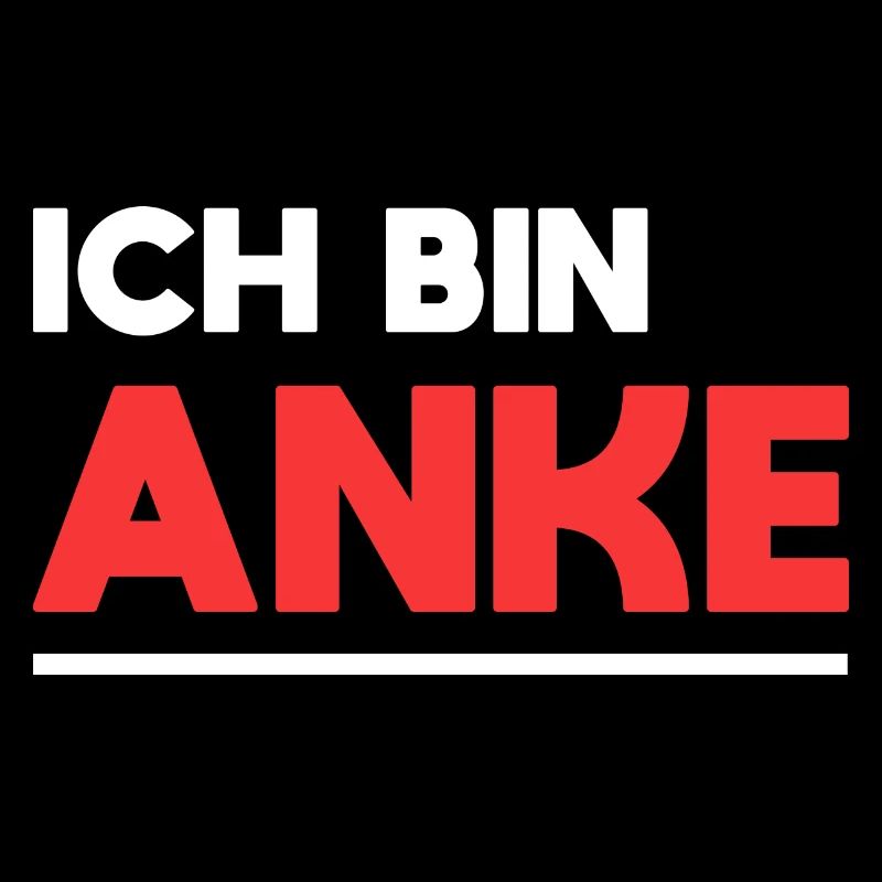 Anke Name Spruch für stolze Ankes