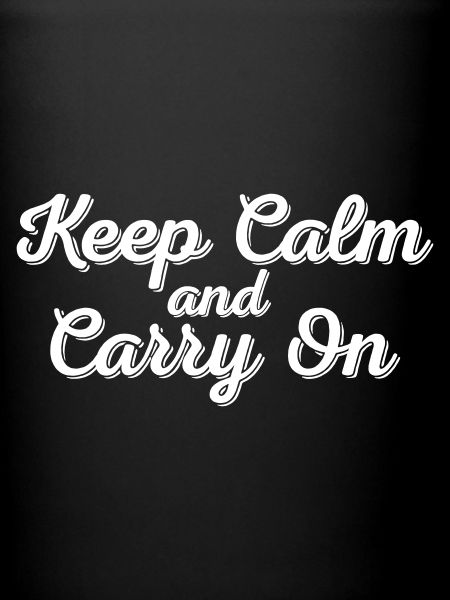 Restez calme et continuez