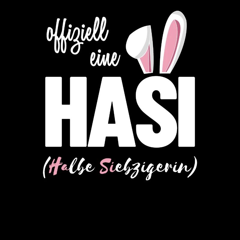 Hasi Halbe Siebzigerin Geschenk zum 35.Geburtstag