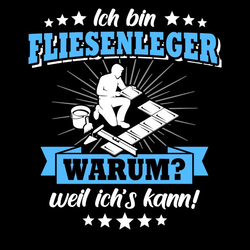 Fliesenleger Sprüche Fliesen Legen